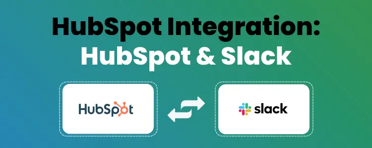 HubSpot Slack Integration