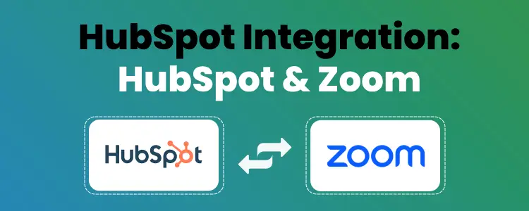 HubSpot Zoom Integration