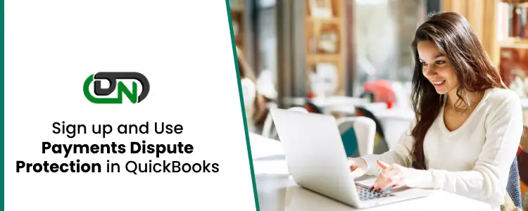 Use Payments Dispute Protection in QuickBooks