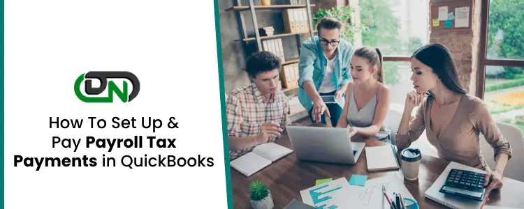 Set Up & Pay Payroll Tax Payments in QuickBooks