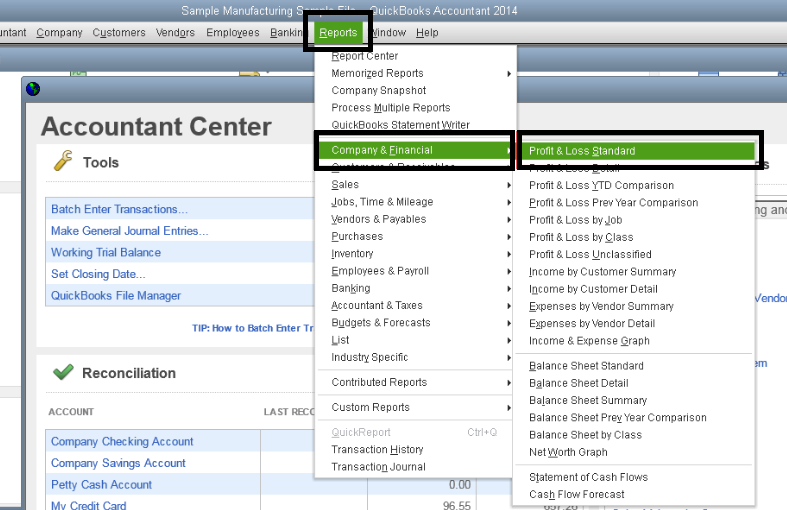 In the QuickBooks Report Center, Locate the Profit and Loss Statement