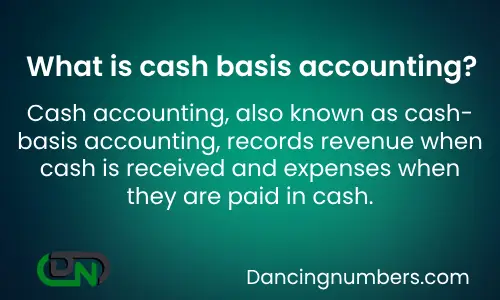 Cash Basis Accounting