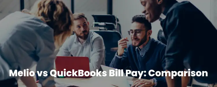 Melio vs QuickBooks Bill Pay