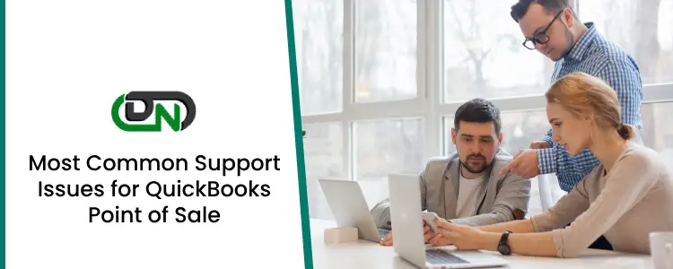 Support Issues for QuickBooks Point of Sale
