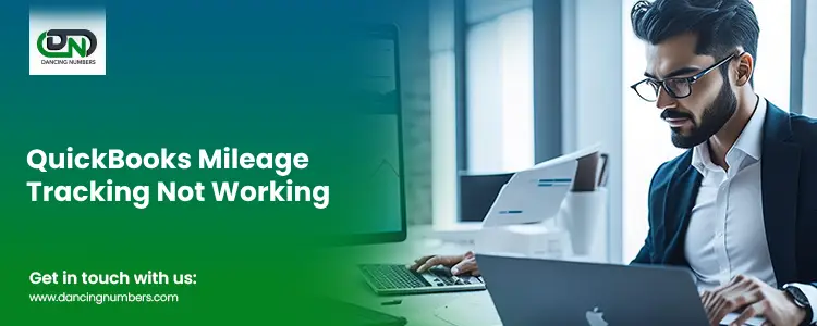 QuickBooks Mileage Tracking Issues