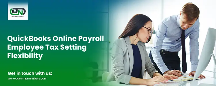 QuickBooks Online Payroll Employee Tax Setting Flexibility