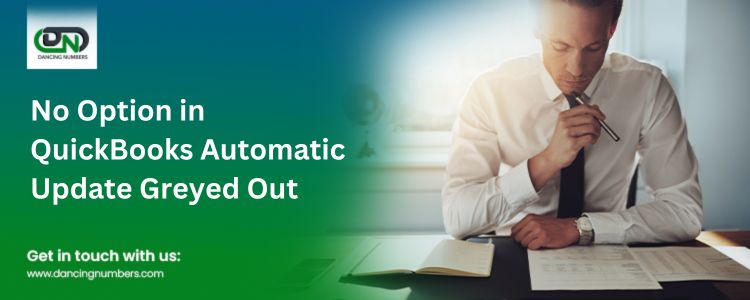 No Option in QuickBooks Automatic Update Greyed Out