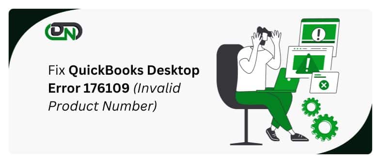 QuickBooks Desktop Error 176109 (Invalid Product Number)