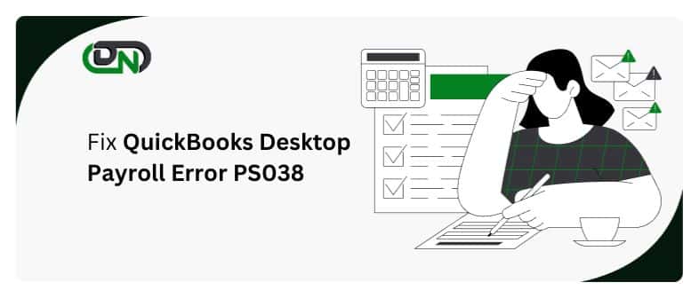QuickBooks Desktop Payroll Error PS038