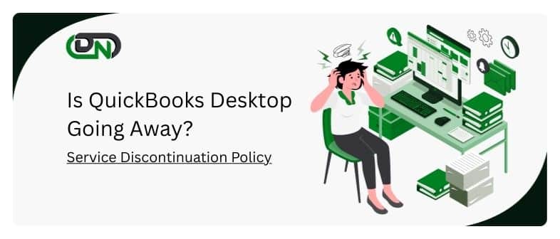 Is QuickBooks Desktop Going Away