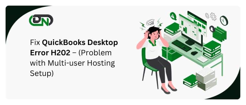 QuickBooks Desktop Error H202