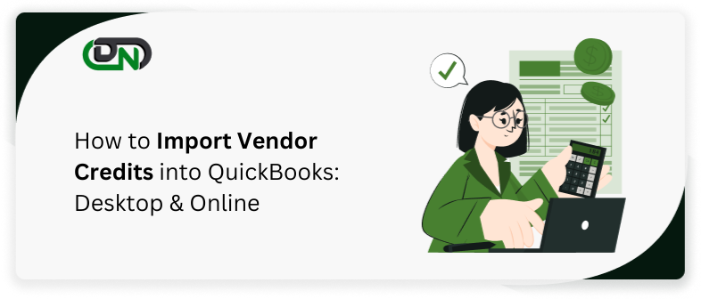 Import Vendor Credits into QuickBooks