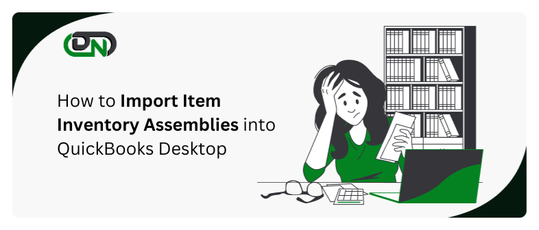 import-item-inventory-assemblies-into-quickbooks